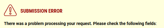 Screenshot of a MavAccess submission error stating "There was a problem processing your request. Please check the following fields:"