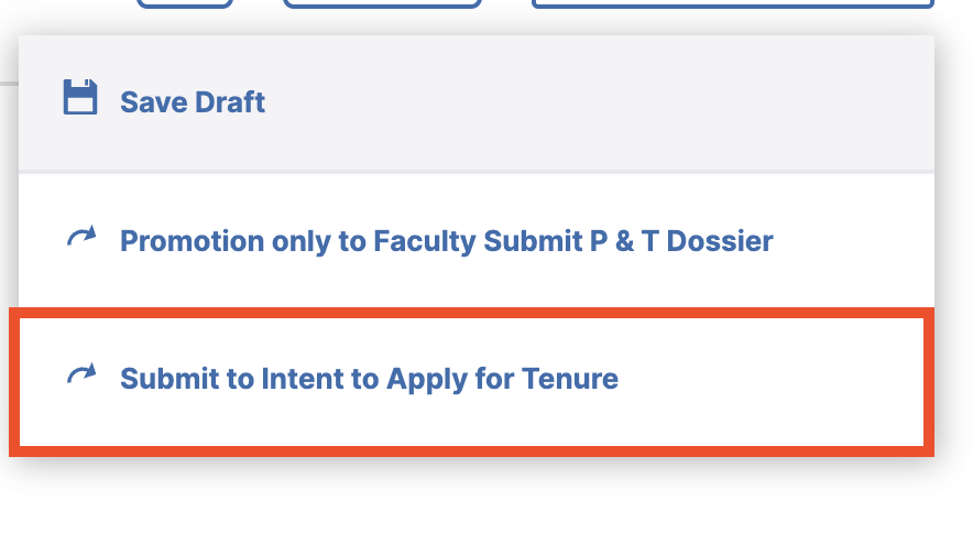 Screenshot of Action drop-down menu expanded with a red box around "Submit to Intent to Apply for Tenure" to indicate which option faculty should choose