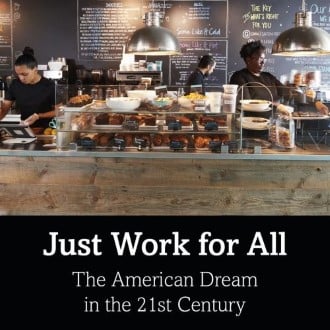 Book cover titled Just Work for All: The American Dream in the 21st Century by Joshua Preiss