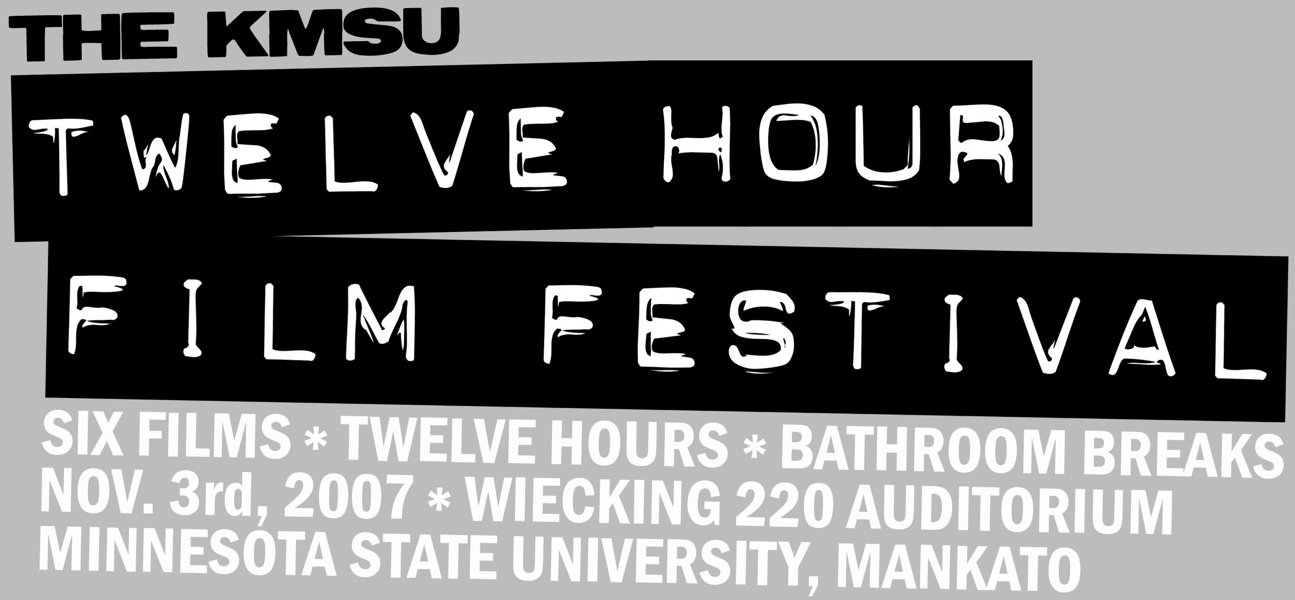 The kmsu twelve hour film festival